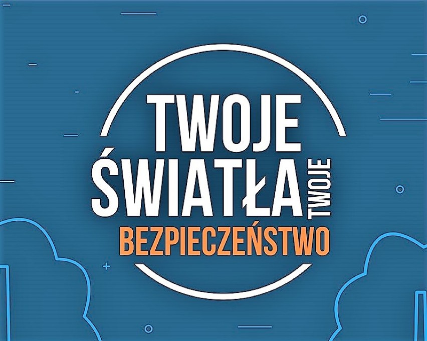 "Twoje światła - Twoje bezpieczeństwo". Ogólnopolska kampania