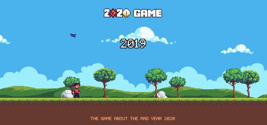 "2020 Game" polega na przetrwaniu 2020 roku i dojściu do...