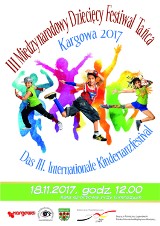 III Międzynarodowy Dziecięcy Festiwal Tańca Kargowa 2017