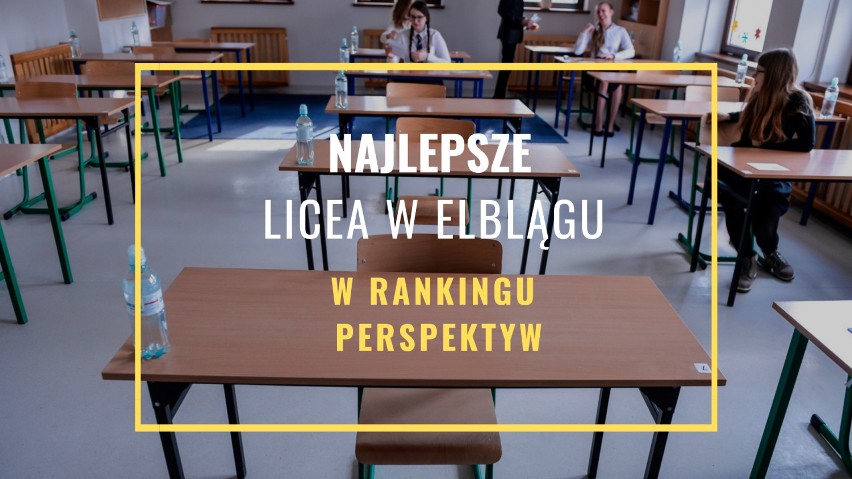 Najlepsze licea ogólnokształcące 2019 w Elblągu według rankingu Perspektyw. Tu warto się uczyć [zdjęcia]