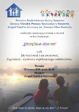 Konferencja "Szczęśliwe dziecko - czyli jak wychować i nie zwariować" już 21 marca w Sztutowie