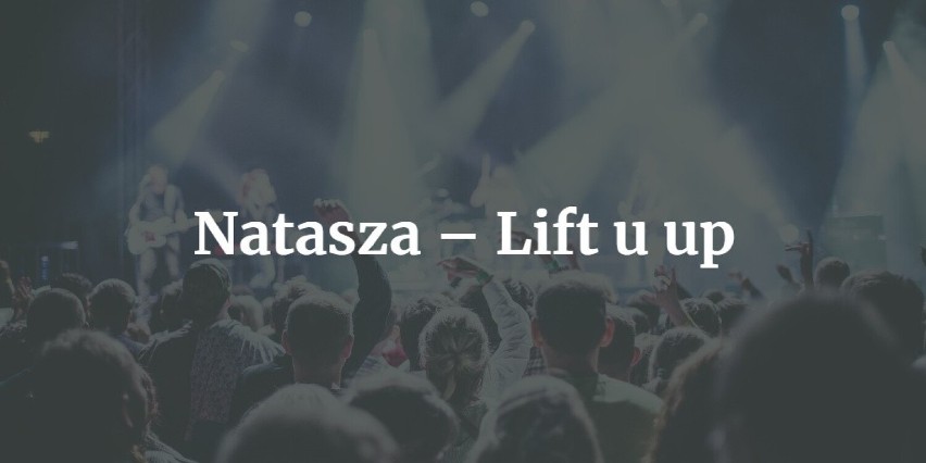 Natasza – Lift u up...
