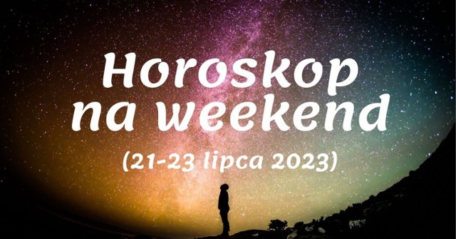 Sprawdź w galerii horoskop dla Twojego znaku zodiaku. Zobacz co będzie się działo w Twoim życiu w najbliższy weekend [ 21-23 lipca 2023]. Szczegóły prezentujemy na kolejnych slajdach