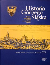 Historię Górnego Śląska - spisało 32 autorów trzech narodowości