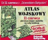 Nowa kolekcja Dziennika Bałtyckiego - Atlas wojskowy