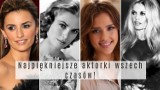 TOP 25 najpiękniejszych aktorek wszech czasów [GALERIA]