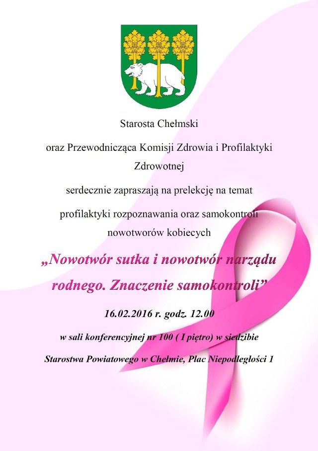 W siedzibie Starostwa Powiatowego w Chełmie odbędzie się prelekcja - "Nowotwór sutka i nowotwór narządu rodnego. Znaczenie samokontroli".