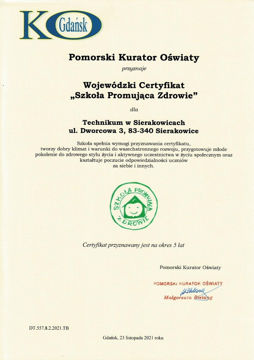 Zespół Szkół Ponadgimnazjalnych w Sierakowicach z certyfikatem "Szkoła Promująca Zdrowie" 