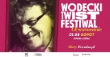 Festiwal WODECKI TWIST / Letnie Oczarowanie rusza w Polskę!