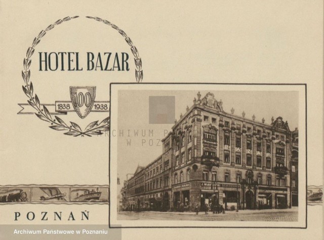 Hotel Bazar - folder reklamowy z 1938 r. (ze zbiorów Archiwum Państwowego w Poznaniu)