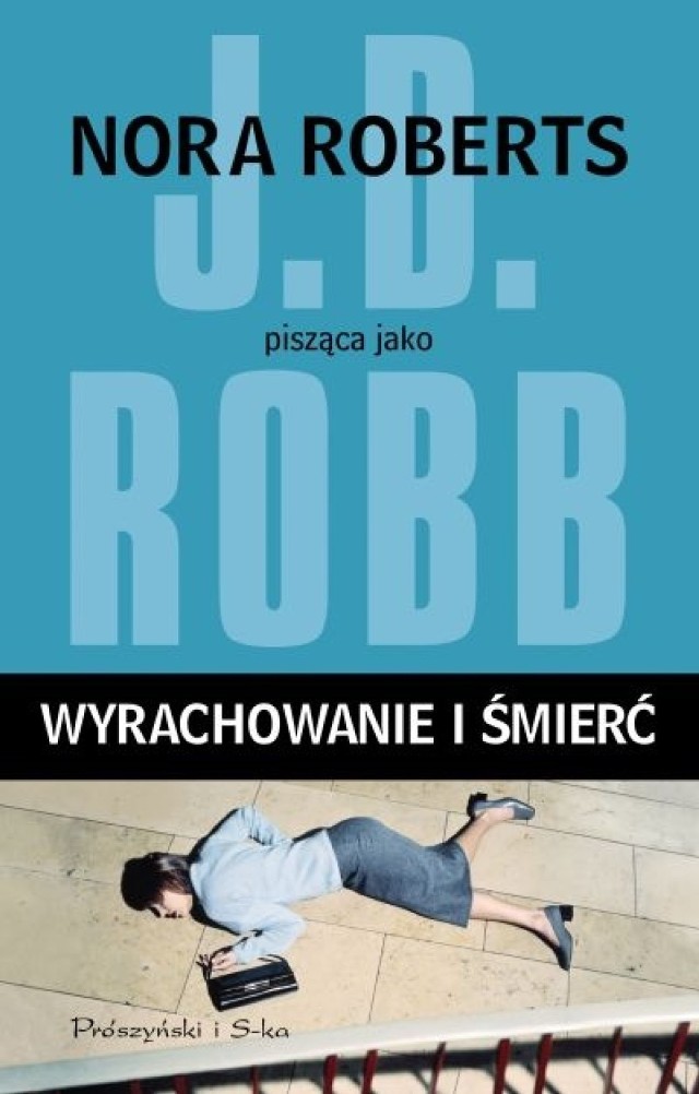 "Wyrachowanie i śmierć" J.D. Robb