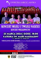 Triduum Paschalne się zbliża, a wraz z nim kolejny "Koncert Mojej i Twojej Nadziei"