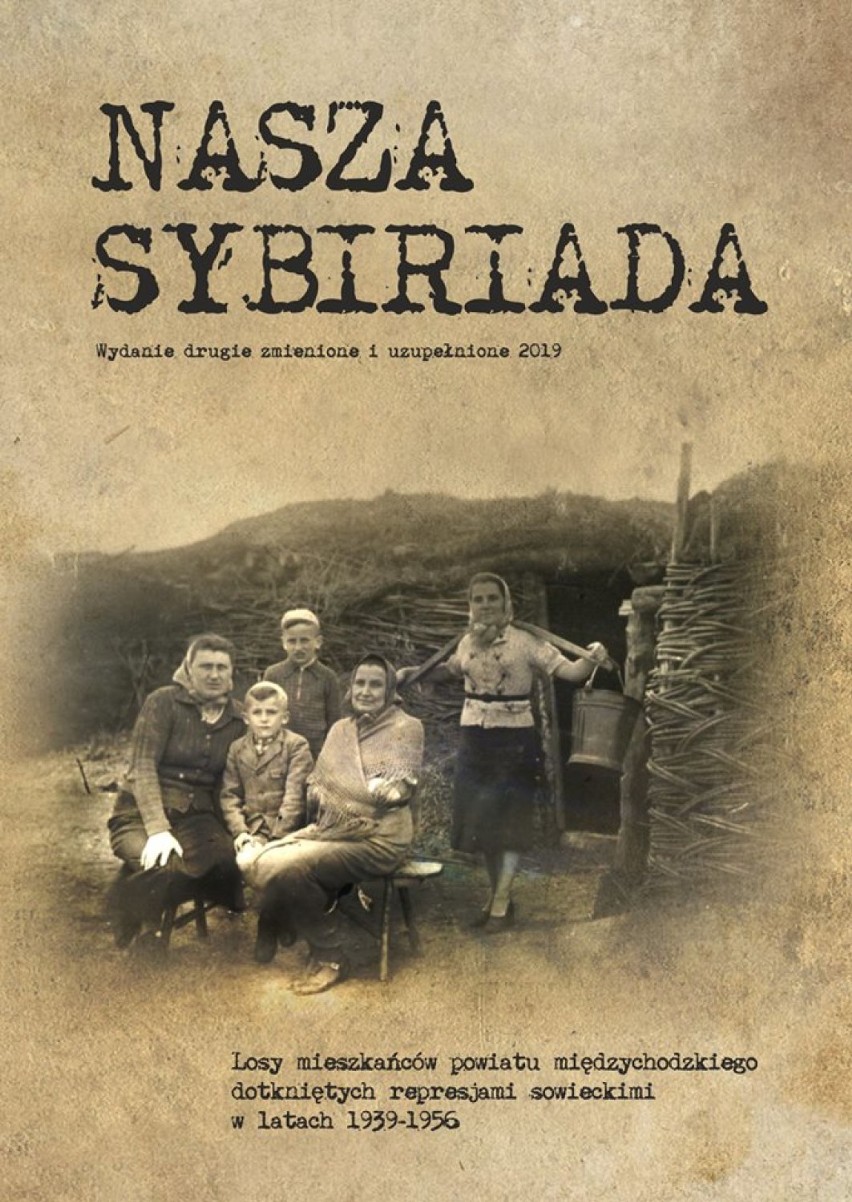 Dzień Sybiraka Międzychód 2018 - promocja książki "Nasza...