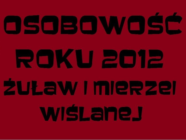 Osobowość Roku 2012 Żuław i Mierzei Wiślanej