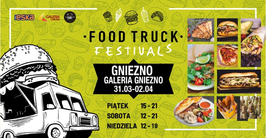 Food Truck Festivals w Gnieźnie od 31 marca do 2 kwietnia