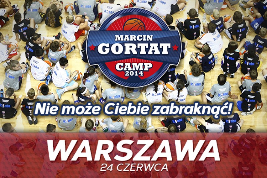 Marcin Gortat Camp 2014: Koszykarz odwiedzi Warszawę w...