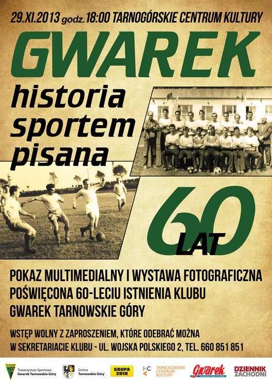 Plakat zapowiadający jubileusz 60-lecia Gwarka Tarnowskie Góry