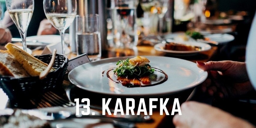 13. KARAFKA

W których restauracjach w Bydgoszczy warto...