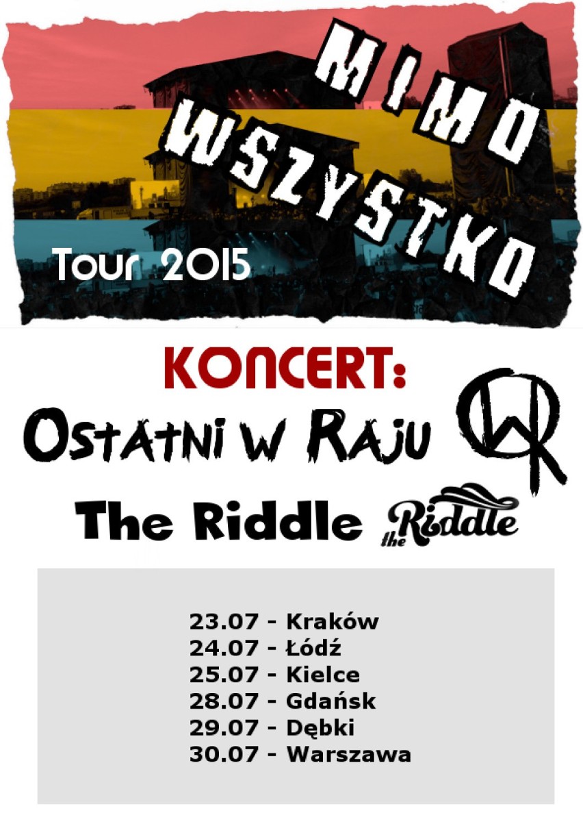 Koncert: Ostatni w Raju & The Riddle /Mimo Wszystko Tour...