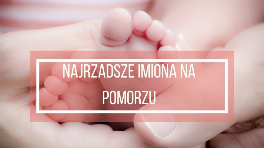 Które żeńskie i męskie imiona najrzadziej występują w...