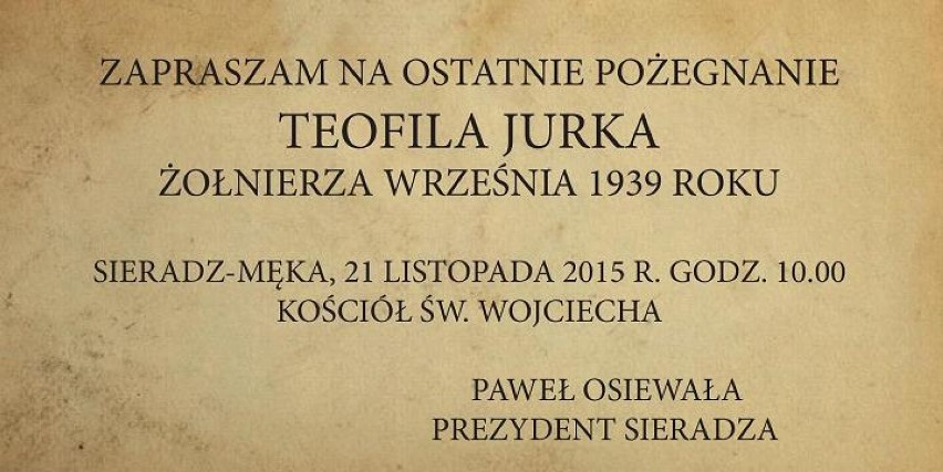 Pogrzeb Teofila Jurka, żołnierza Września w sobotę 21 listopada. Zapowiada się Antoni Macierewicz