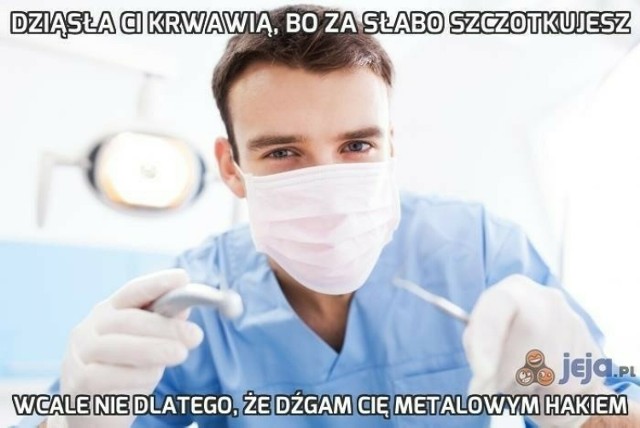 Oto najlepsze memy o dentystach!