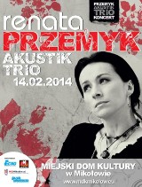 Renata Przemyk: MDK Mikołów. Wygraj dwa bilety na walentynkowy koncert!