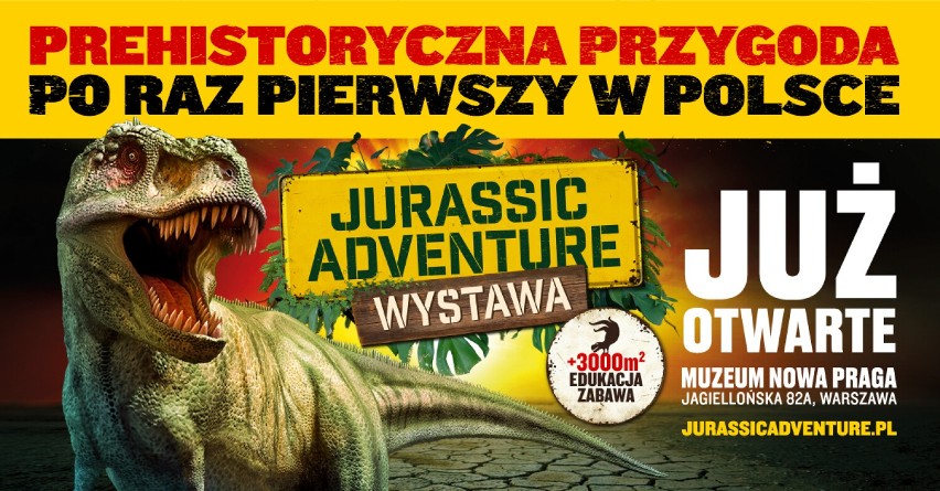 Jurassic Adventure – pierwsza taka wystawa dinozaurów w Polsce! 