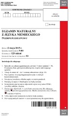 Matura 2015: język niemiecki podstawowy i rozszerzony [ARKUSZE PDF, odpowiedzi]