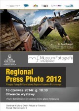 Regional Press Photo 2012 – wystawa fotografii reportażowej 