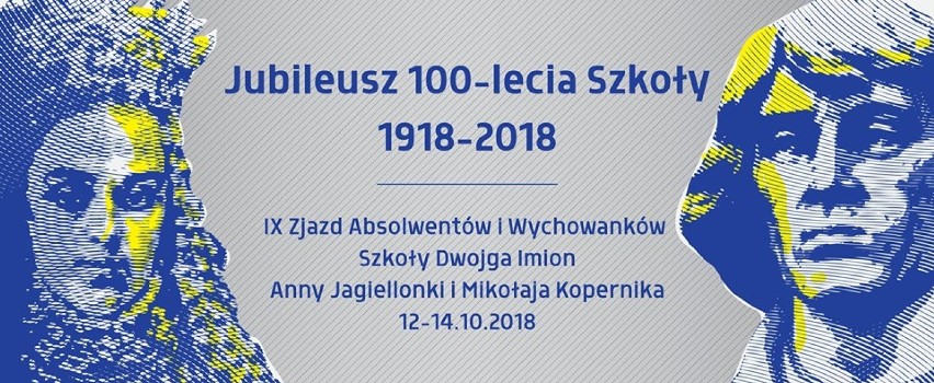 Jubileusz 100-lecia Szkoły Dwojga Imion Anny Jagiellonki i Mikołaja Kopernika w Kaliszu. Dziś ostatni dzień niższego wpisowego! 
