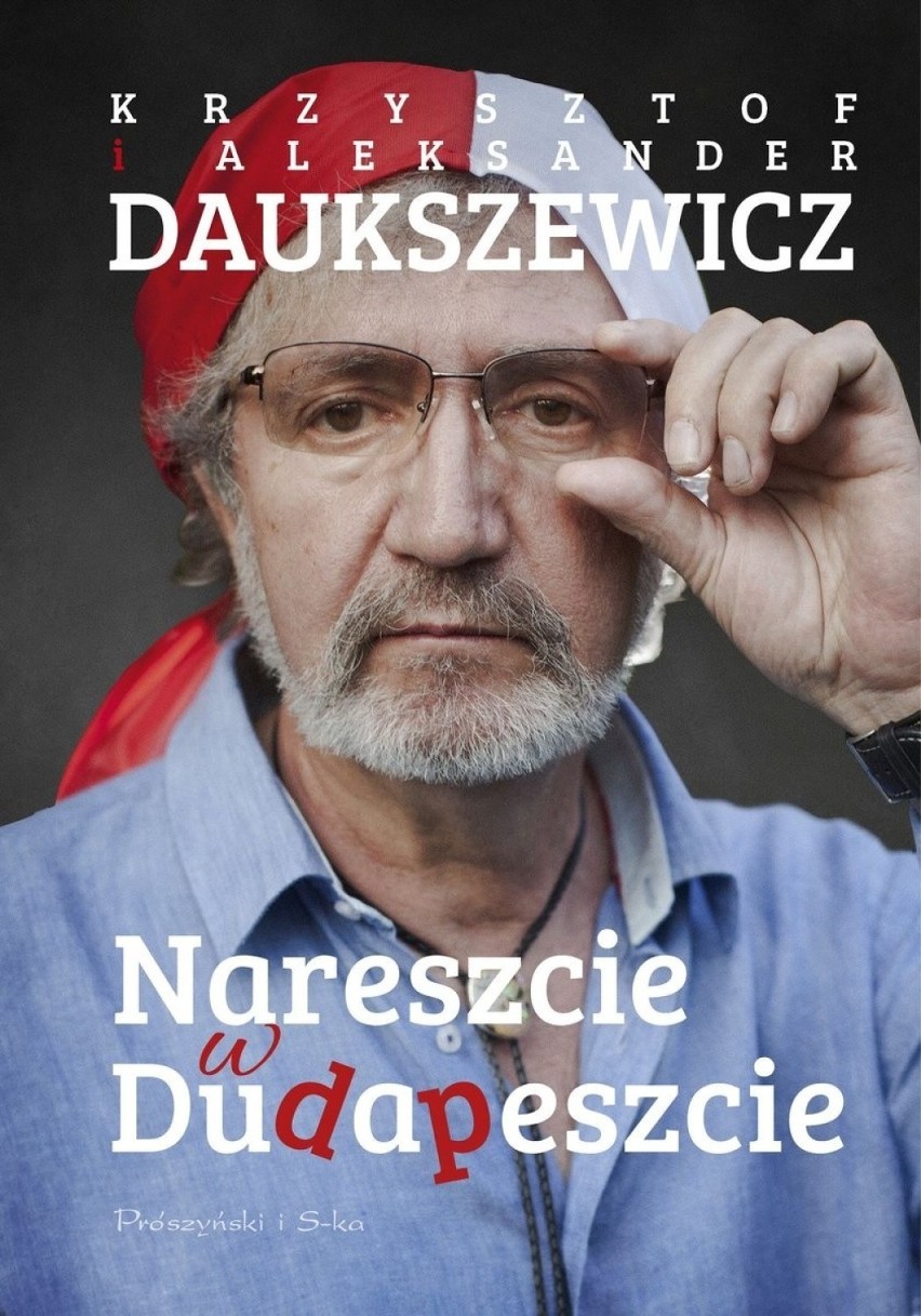 12. NARESZCIE W DUDAPESZCIE
Krzysztof Daukszewicz,...