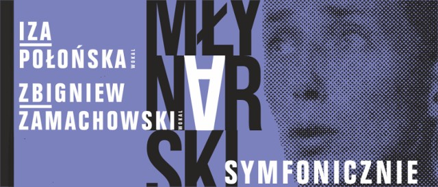 Filharmonia Kaliska zaprasza na koncert "Młynarski symfonicznie"