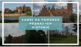 Zamki na Pomorzu. Poznaj historię 16 zamków w województwie pomorskim! [ZDJĘCIA]