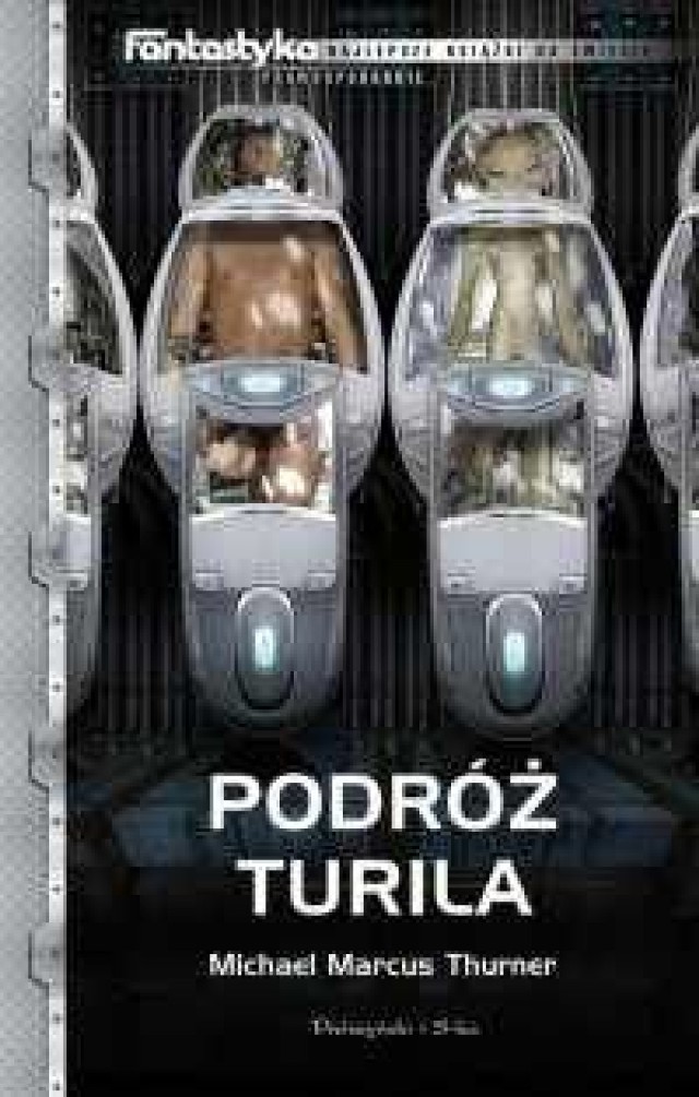 &quot;Podr&oacute;ż Turila&quot; Michael Marcus Thurner