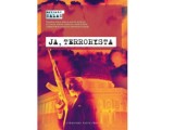 "Ja, terrorysta" Antonio Salasa. Człowiek jest wrogiem tego, czego nie zna