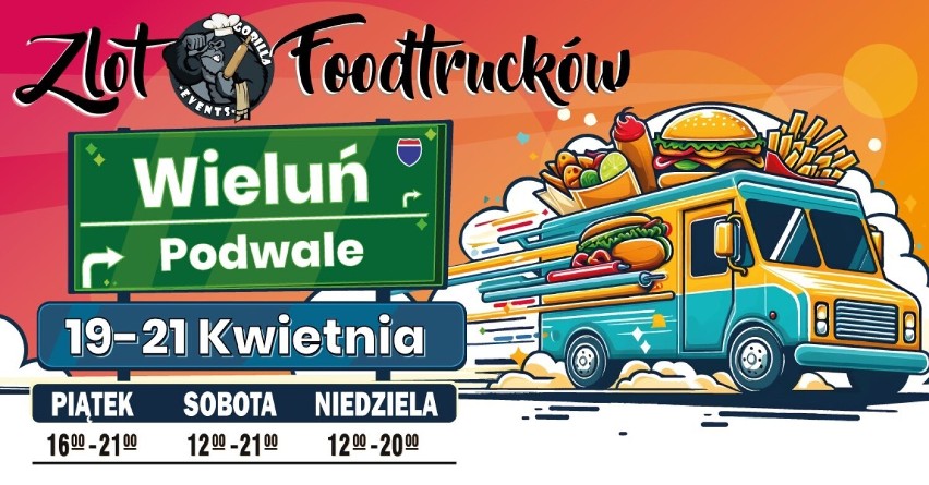 Zlot Food Trucków w Wieluniu już w najbliższy weekend na Podwalu