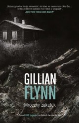 "Mroczny zakątek" świetny thriller Gillian Flynn w październiku