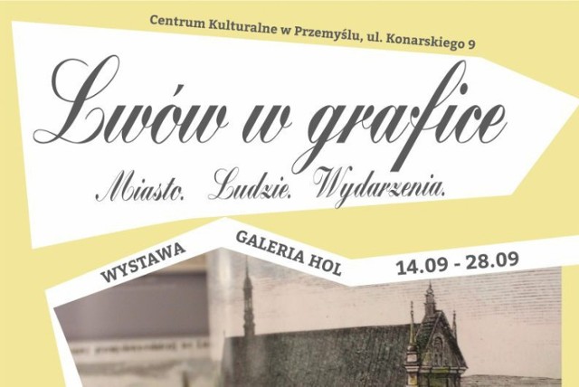 Do 28 września w Centrum Kulturalnym w Przemyślu można oglądać wystawę "Lwów w grafice".