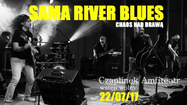 Sama River Blues |22.07.17| Czaplinek Amfiteatr