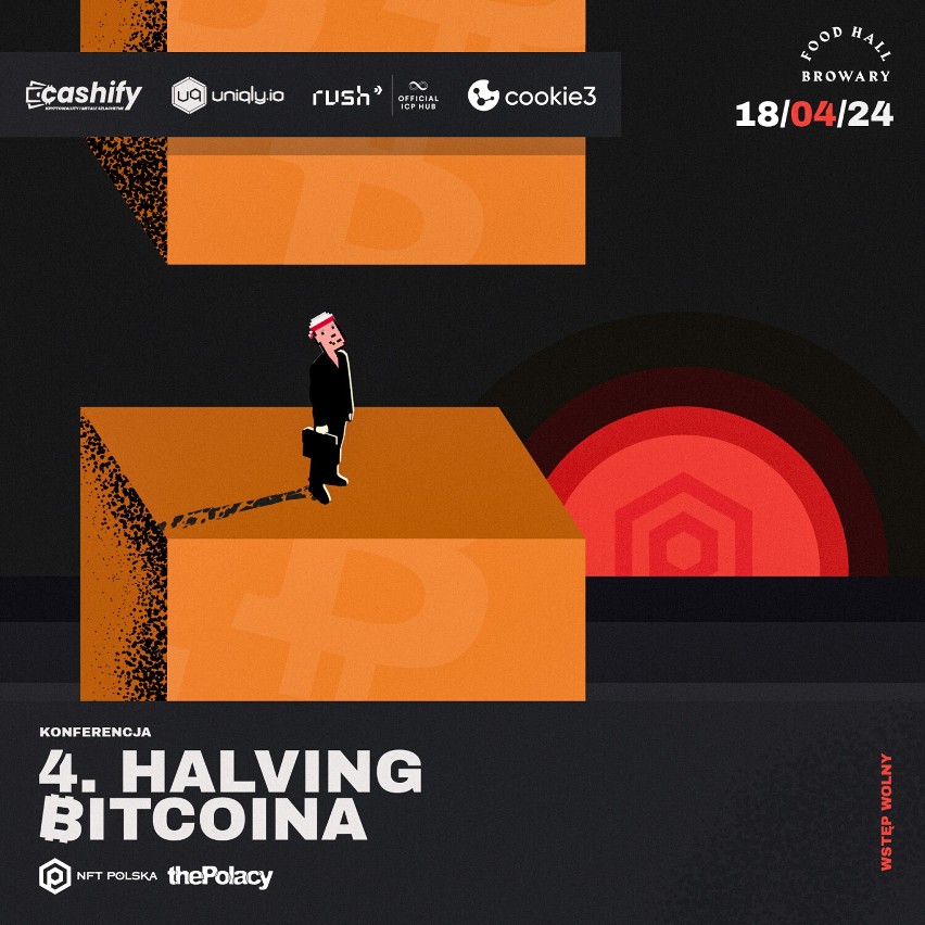 Konferencja 4.Halving Bitcoina 18 kwietnia w Food Hall Browary Warszawskie