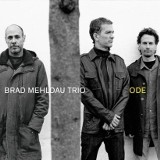 Brad Mehldau Trio - &quot;Ode&quot; [RECENZJA PŁYTY]