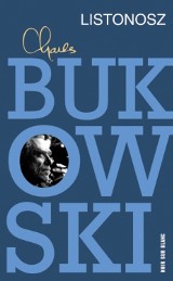 Charles Bukowski "Listonosz" - wygraj egzemplarz książki! [ROZWIĄZANY]