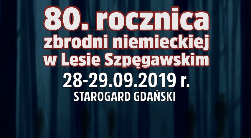 Gmina Starogard Gdański. 80.rocznica zbrodni niemieckiej w Lesie Szpęgawskim