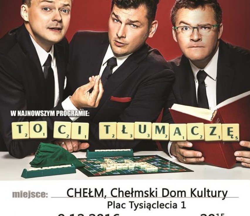 Chełm, Kabaret Smile, Chełmski Dom Kultury,  9 grudnia,...