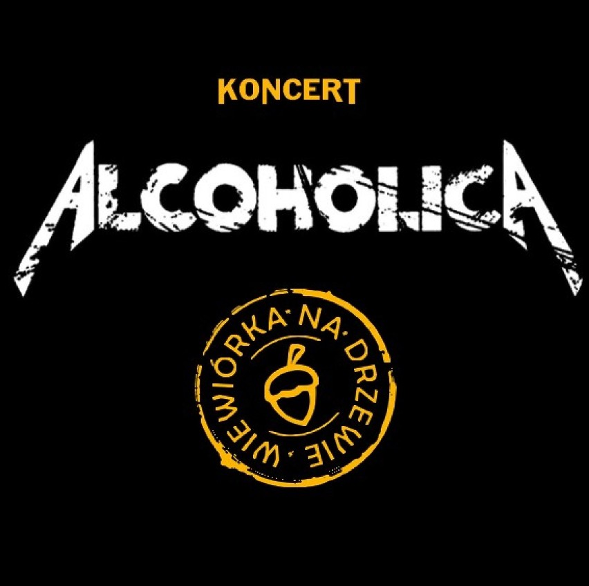30.09.2016: ALCOHOLICA
+ WIEWIÓRKA NA DRZEWIE
CK Wiatrak...