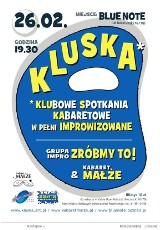 Poznań - Kabaretowe improwizacje czyli KLUSKA po raz 30!