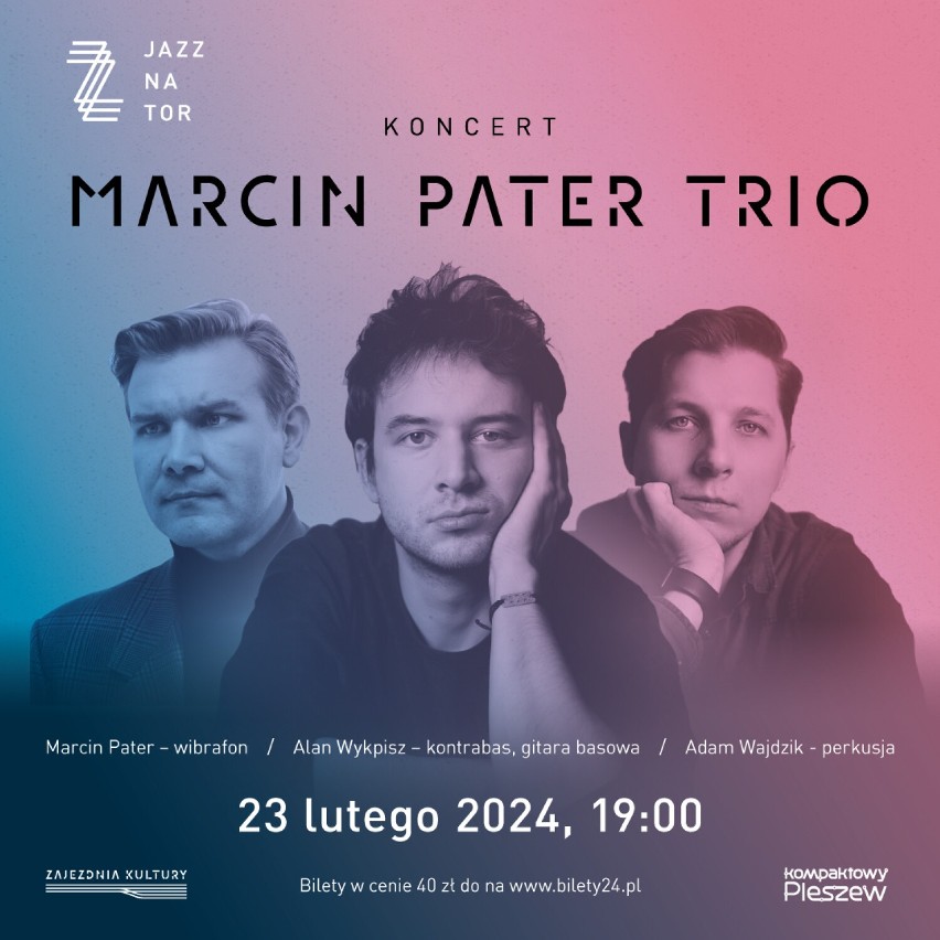 Zajezdnia Kultury zaprasza na koncert Marcin Pater Trio
