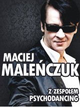 Maciej Maleńczuk & Psychodancing w Bydgoszczy