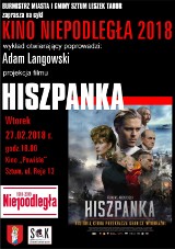 Film "Hiszpanka" dziś w Sztumie, w ramach cyklu "Kino Niepodległa 2018"